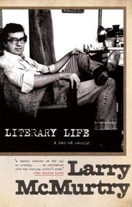 Literary Life di Larry Mcmurtry edito da Simon & Schuster