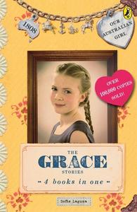 Our Australian Girl: The Grace Stories di Sofie Laguna, Lucia Masciullo edito da Penguin Random House Australia