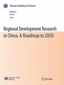 Regional Development Research in China: A Roadmap to 2050 edito da Springer-Verlag GmbH
