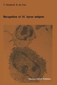 Recognition of M. leprae antigens di Tom Ottenhoff, René de Vries edito da Springer Netherlands