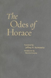 Horace: The Odes of Horace di Horace edito da Johns Hopkins University Press
