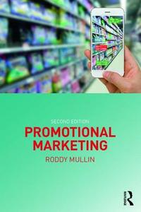 Promotional Marketing di Roddy Mullin edito da Taylor & Francis Inc