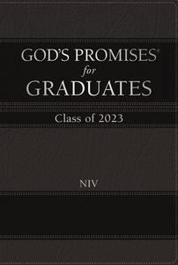 God's Promises for Graduates: Class of 2023 - Black NIV: New International Version di Jack Countryman edito da THOMAS NELSON PUB