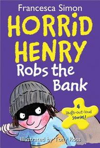 Horrid Henry Robs the Bank di Francesca Simon edito da SOURCEBOOKS JABBERWOCKY