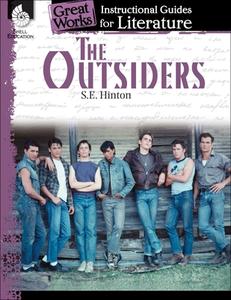 The Outsiders: An Instructional Guide for Literature: An Instructional Guide for Literature di Wendy Conklin edito da SHELL EDUC PUB