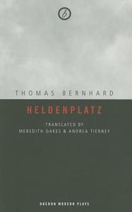 Heldenplatz di Thomas Bernhard edito da Oberon Books Ltd