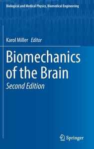 Biomechanics of the Brain edito da Springer-Verlag GmbH