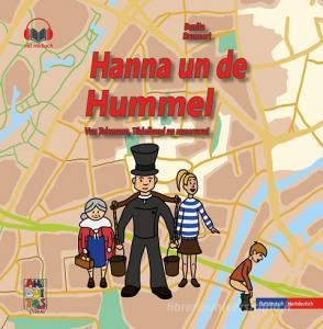 Hanna un de Hummel / Hanna und der Hummel di Benita Brunnert edito da Amiguitos