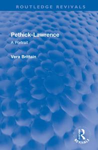 Pethick-lawrence di Vera Brittain edito da Taylor & Francis Ltd