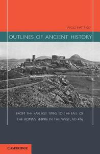 Outlines of Ancient History di Harold Mattingly edito da Cambridge University Press