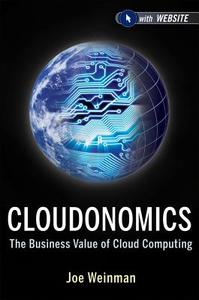 Cloudonomics di Joe Weinman edito da John Wiley & Sons