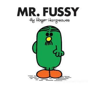 Mr. Fussy di Roger Hargreaves edito da Egmont UK Ltd