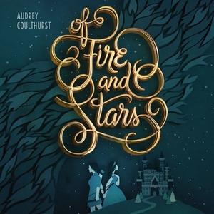 Of Fire and Stars di Audrey Coulthurst edito da Balzer & Bray/Harperteen