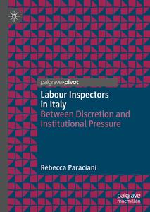 Labour Inspectors in Italy di Rebecca Paraciani edito da Springer Nature Switzerland