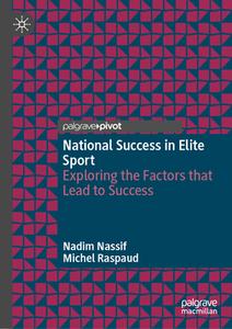 National Success in Elite Sport di Michel Raspaud, Nadim Nassif edito da Springer Nature Switzerland