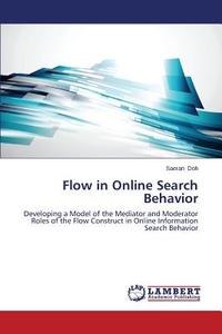 Flow in Online Search Behavior di Saeran Doh edito da LAP Lambert Academic Publishing