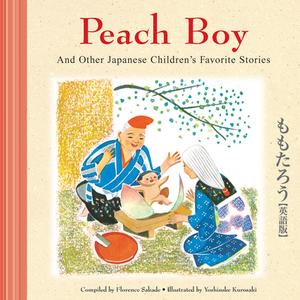 Peach Boy di Florence Sakade, Yoshisuke Kurosaki edito da Tuttle Shokai Inc