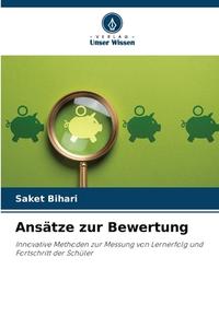 Ansätze zur Bewertung di Saket Bihari edito da Verlag Unser Wissen