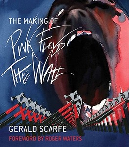 The Making of Pink Floyd: The Wall di Gerald Scarfe edito da DA CAPO PR INC