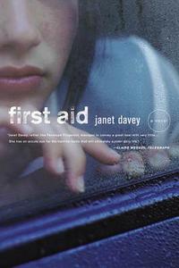 First Aid di Janet Davey edito da Back Bay Books