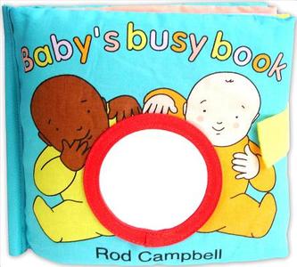 Baby's Busy Book di Rod Campbell edito da MacMillan UK