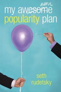 My Awesome/Awful Popularity Plan di Seth Rudetsky edito da EMBER