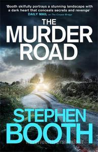 The Murder Road di Stephen Booth edito da Little, Brown Book Group