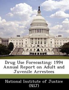 Drug Use Forecasting edito da Bibliogov