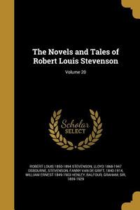 The Novels and Tales of Robert Louis Stevenson; Volume 20 di Robert Louis Stevenson, Lloyd Osbourne edito da WENTWORTH PR