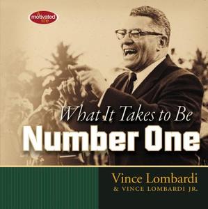 What It Takes To Be Number One di Vince Lombardi edito da Tommy Nelson