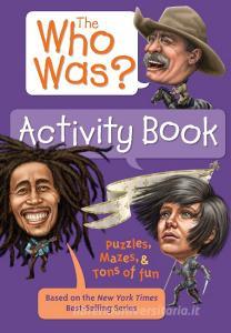 The Who Was? Activity Book di Jordan London edito da Penguin Putnam Inc