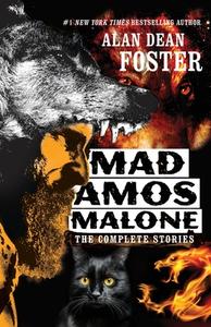 Mad Amos Malone di Alan Dean Foster edito da WordFire Press LLC