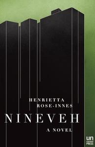Nineveh di Henrietta Rose-Innes edito da UNNAMED PR