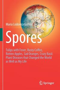 Spores di Maria Lodovica Gullino edito da Springer International Publishing