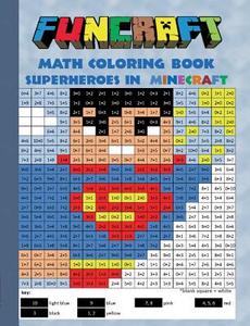 Funcraft - Math Coloring Book Superheroes In Minecraft di Theo Von Taane edito da Books On Demand