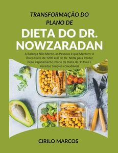 Transformação do Plano de Dieta do Dr. Nowzaradan di Cirilo Marcos edito da Cirilo Marcos