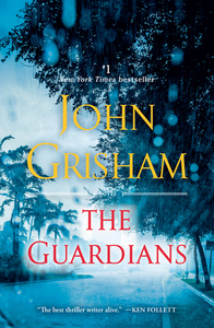 The Guardians di John Grisham edito da BANTAM TRADE