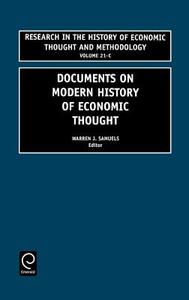 Documents Modern History Economic Thought di Warren Samuels, Unknown edito da Emerald Group Publishing Limited