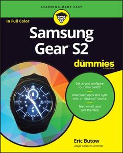 Samsung Gear S2 For Dummies di Eric Butow edito da John Wiley & Sons Inc