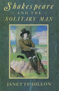 Shakespeare and the Solitary Man di Janette Dillon edito da Palgrave Macmillan