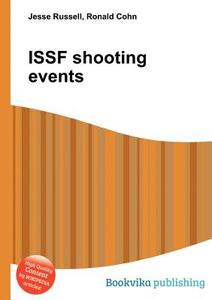 Issf Shooting Events di Jesse Russell, Ronald Cohn edito da Book On Demand Ltd.