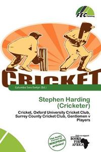 Stephen Harding (cricketer) edito da Fec Publishing