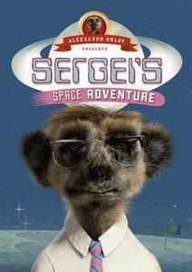 Sergei's Space Adventure di Aleksandr Orlov edito da Ebury Publishing