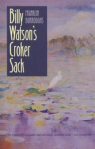 Billy Watson's Croker Sack di Franklin Burroughs edito da University of Georgia Press