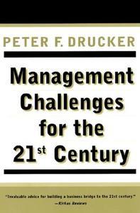 MGMT CHALLENGES FOR 21ST CE PB di Peter F Drucker edito da business