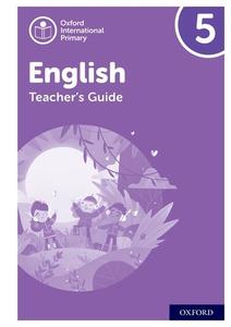 Oxford International Primary English Teacher Guide Level 5 di Alison Barber, Eithne Gallagher edito da Oxford University Press