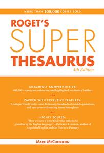 Roget\'s Super Thesaurus di Marc McCutcheon edito da F&w Publications Inc