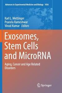 Exosomes, Stem Cells and MicroRNA edito da Springer International Publishing