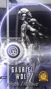 Robot / ember di Gabriel Wolf edito da Blurb