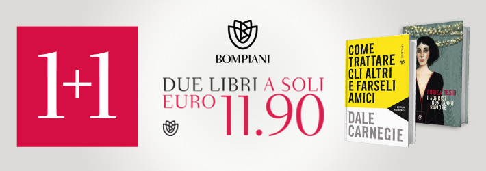 Bompiani 1+1 a 11.90 euro